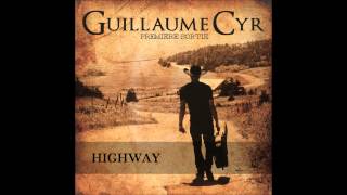 HIGHWAY - Guillaume Cyr