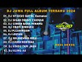 DJ JAWA FULL ALBUM TERBARU 2024❗DJ NYEKSO BATIN X SIGAR X CIINAN BANA VIRAL TIKTOK 2024