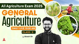 IBPS AFO 2025 | General Agriculture Class 2 | Exam Preparation with Akash Sir