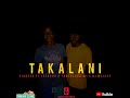 Takalani_ ft_ Lezoroh_ x_ Pabloesco101_ x Dj Msixty @vusimar5vevo702