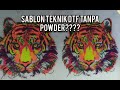 Sablon DTF tanpa powder lem seperti apa ya?