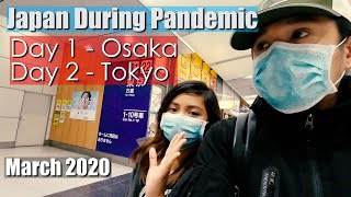 Traveling to Osaka and Tokyo during the outbreak | Visiting Japan during the Pandemic (Day 1 \u0026 2)