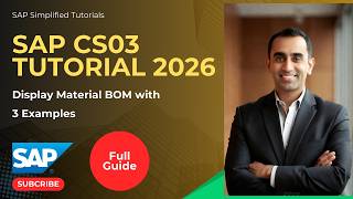SAP CS03 Tutorial 2026 | Display Material BOM Step-by-Step | Full Guide with 3 Real Examples
