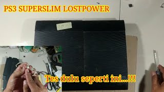 PS3 super slim lostpower,cek dulu pakai ini