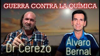 GUERRA CONTRA LA QUÍMICA. DR CEREZO Y ÁLVARO BERNAL ALEJANDRE