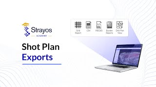 Strayos Academy: Shot Plan Export Video