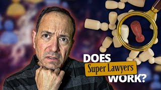 Super Lawyers Explained