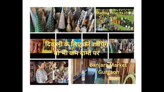 Banjara Market Gurgaon II*New* Home Decor \u0026 Furniture Market/Banjara market