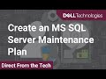 Create an MS SQL Server Maintenance Plan