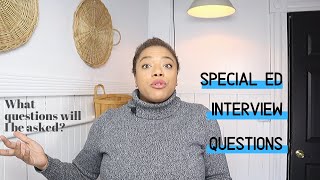 Special Education Interview Questions- Teaching Job