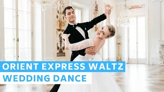 The Orient Express Walzer | Waltz | Romantic First Dance Choreography | Wedding Dance Online