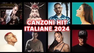 Migliori canzoni del momento 2024 - Tormentoni estate 2024 - Mix estate 2024 - Sanremo 2024 Canzoni