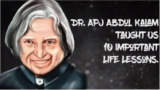 Dr. APJ Abdul Kalam taught us 10 important life lessons | Motivational Quote | Inspirational Leader