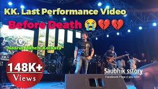 KK's Last Performance Full Video  😭💔 KK Death During Performance At Nazurl Manch, Kolkata #kk
