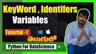 1. Keywords , Identifiers and Variables | Python Tutorials in Telugu