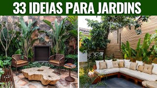 33 IDEIAS DE DECORAÇÃO PARA QUINTAIS E PARA JARDINS