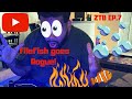 ZTB. EP. 7 Dying Zoas! Filefish goes Rogue