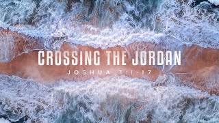 Crossing the Jordan | Pastor Bryan Fouts | Victory Worship Center