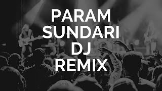 Param Sundari Song | Bollywood DJ Song Remix