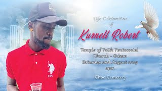 The Life Celebration of Kurnell Robert