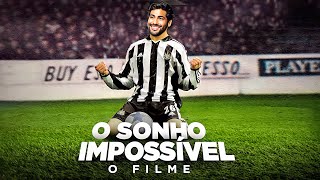 NEWCASTLE: O SONHO IMPOSSIVEL - O FILME