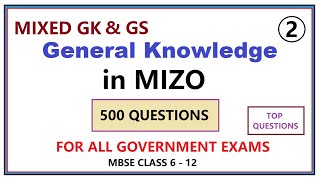 MIZO | GENERAL KNOWLEDGE Questions [500] HRIAT NGEI NGEI TUR PART[2] | MBSE,SSC,BANKING,MSSSB