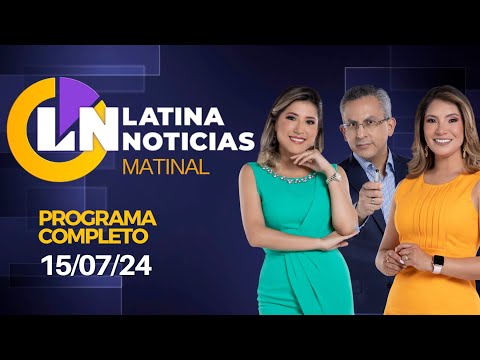 Video Latina En Vivo Edición Matinal Lunes 15 De Julio De 2024 Por