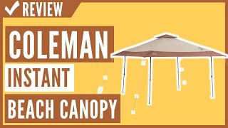 Coleman Instant Beach Canopy 13 x 13 Feet Review