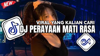 DJ PERAYAAN MATI RASA JEDAG JEDUG VIRAL TIKTOK FULL BASS TERBARU DJ KOMANG