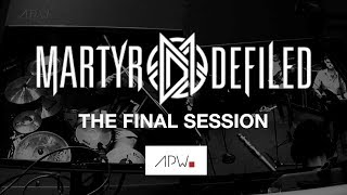 MARTYR DEFILED LIVE - THE FINAL SESSION | The APW