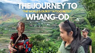 The Journey To Visit Worlds Oldest Tattoo Artist Apo Whang Od 🇵🇭