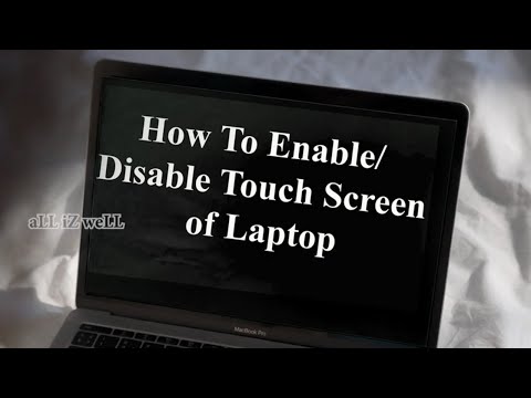 How To Disable/Enable Touch Screen of Laptop