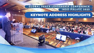 Global Peace Leadership Conference Indo-Pacific 2023 | Keynote Address Highlights