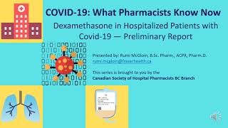 COVID-19: What Pharmacists Know Now | Dexamethasone in Hospitalized Patients with COVID-19