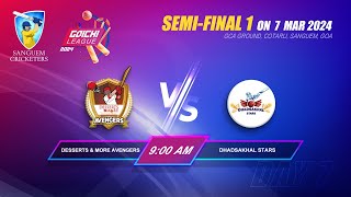 SEMI FINAL-1 | DHADSAKHAL STARS VS DESERT \u0026 MORE AVENGERS | Goichi League 2024