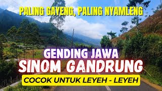 JAVA GENDING SINOM MOST GAYENG FOR REST FRIENDS AND LEYEH - LEYEH