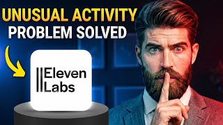 Fix ElevenLabs “Unusual Activity” Problem in 5 Minutes (100% Working)