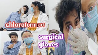 #like chloroform act with doctor and patient || surgical gloves 🧤#fiction