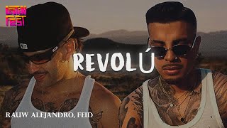 Rauw Alejandro, Feid - Revolú (Letra)