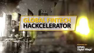 The Making Of...Global FinTech Hackcelerator 2017