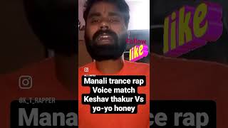 Manali Trance rap (LIVE SHOW)honey Singh rap by my voice ❤️