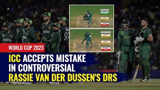 World Cup 2023: 'Erroneously' ICC Acknowledges Controversial Rassie van der Dussen DRS's Error
