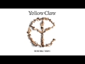 Yellow Claw - For The Thrill   Ft. Becky G  [BM Release]