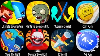 Ultimate Bowmasters, Plants vs Zombies FREE, Supreme Duelist, Coin Rush, Save The Fish, Knife Hit