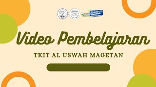 Video Pembelajaran TKIT Al Uswah Magetan