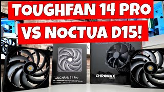 Thermaltake Toughfan PRO 14 Fan vs Noctua D15 NF A15 Chromax