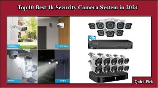 ✅ Top 10 Best 4k Security Camera System New Model in 2024