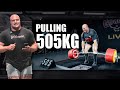 I will pull 505kg