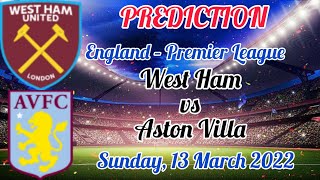 West Ham vs Aston Villa Prediction and Match Preview Premier League