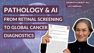 AI in Pathology: From Retinal Screening to Global Cancer Diagnostics